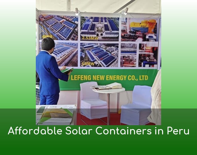 Affordable Solar Containers in Peru